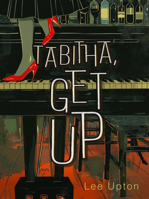 Title details for Tabitha, Get Up by Lee Upton - Available